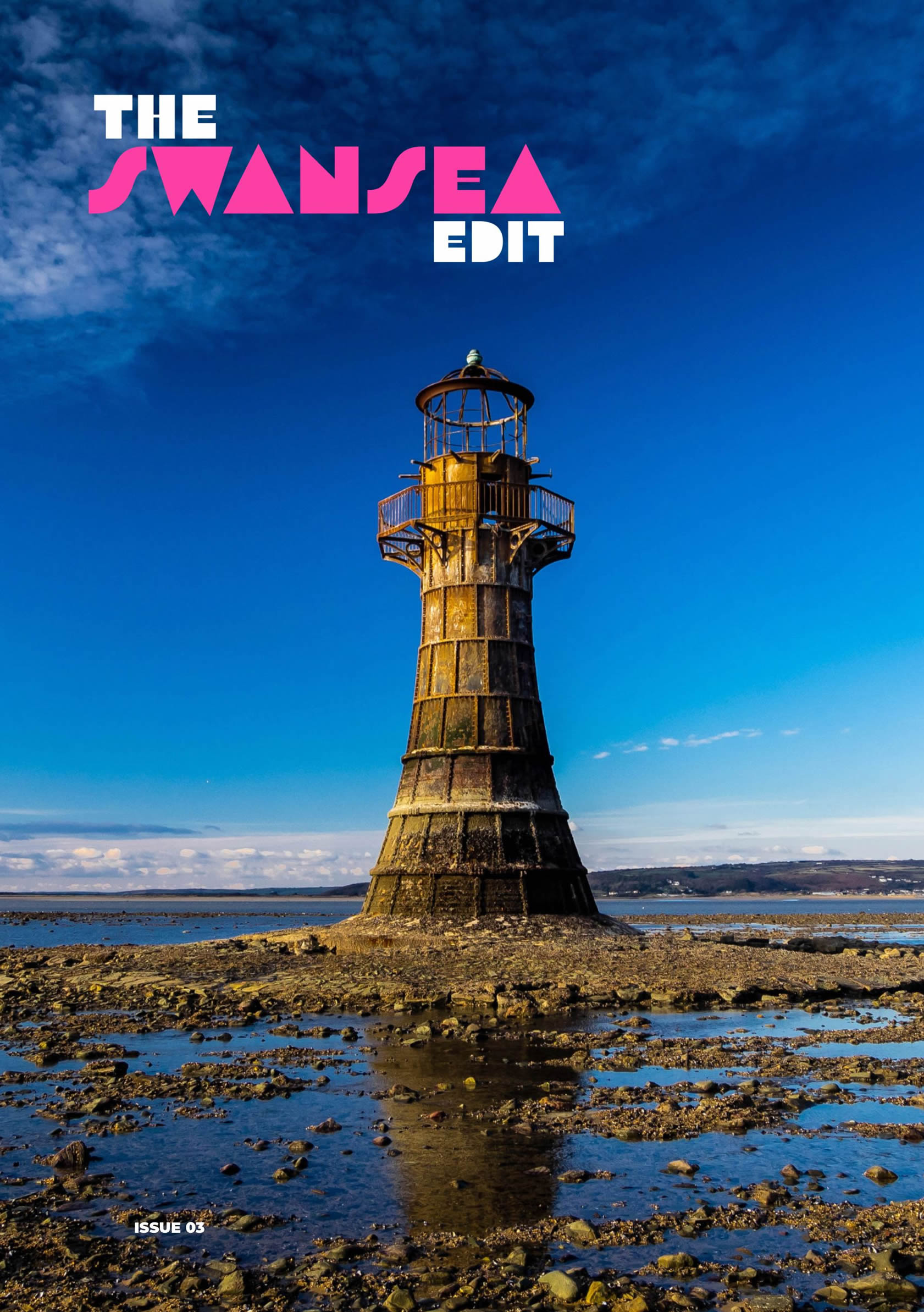 The Swansea Edit Magazine - Issue 03